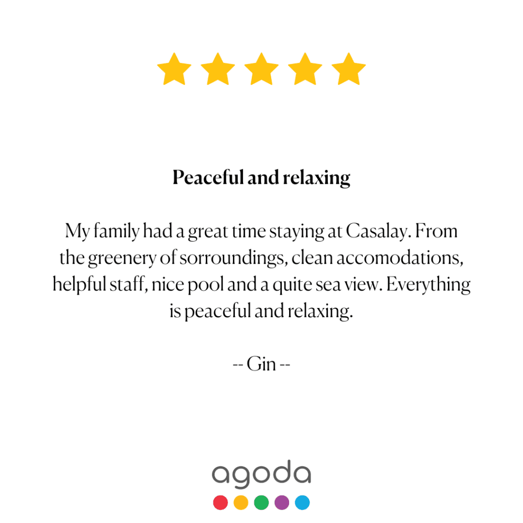 Agoda review appreciating the peaceful surroundings and clean accommodations at Casalay Boutique Villas.